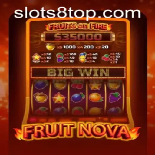 Exploring FruitNova: The Exciting World of SLOTS8.COM
