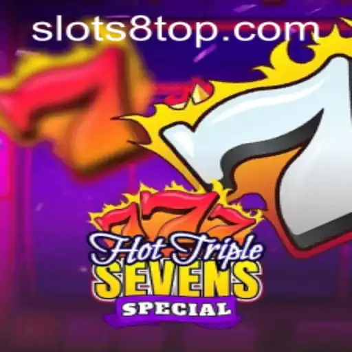 HotTripleSevensSpecial: Dive into the Thrilling World of SLOTS8.COM