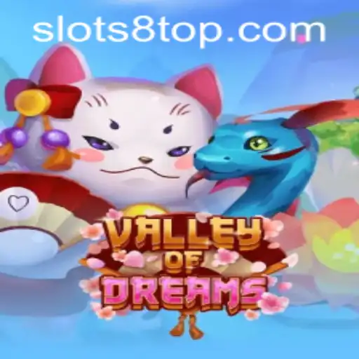 Exploring the Enchanting World of ValleyofDreams on SLOTS8.COM